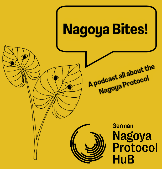 Nagoya Bites! Postcastreihe Nagoya Protocol HuB